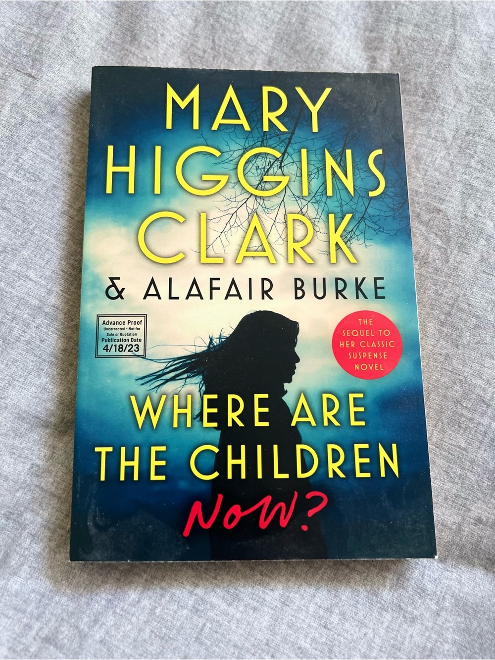 Mary Higgins Clark & Alafair Burke Where Are The Children Now, ARC Collectors